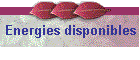 Energies disponibles
